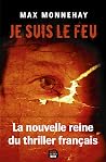 Je suis le feu