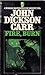 Fire, Burn! by John Dickson Carr