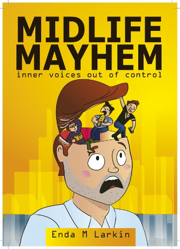 Midlife Mayhem - Inner Voices Out Of Control