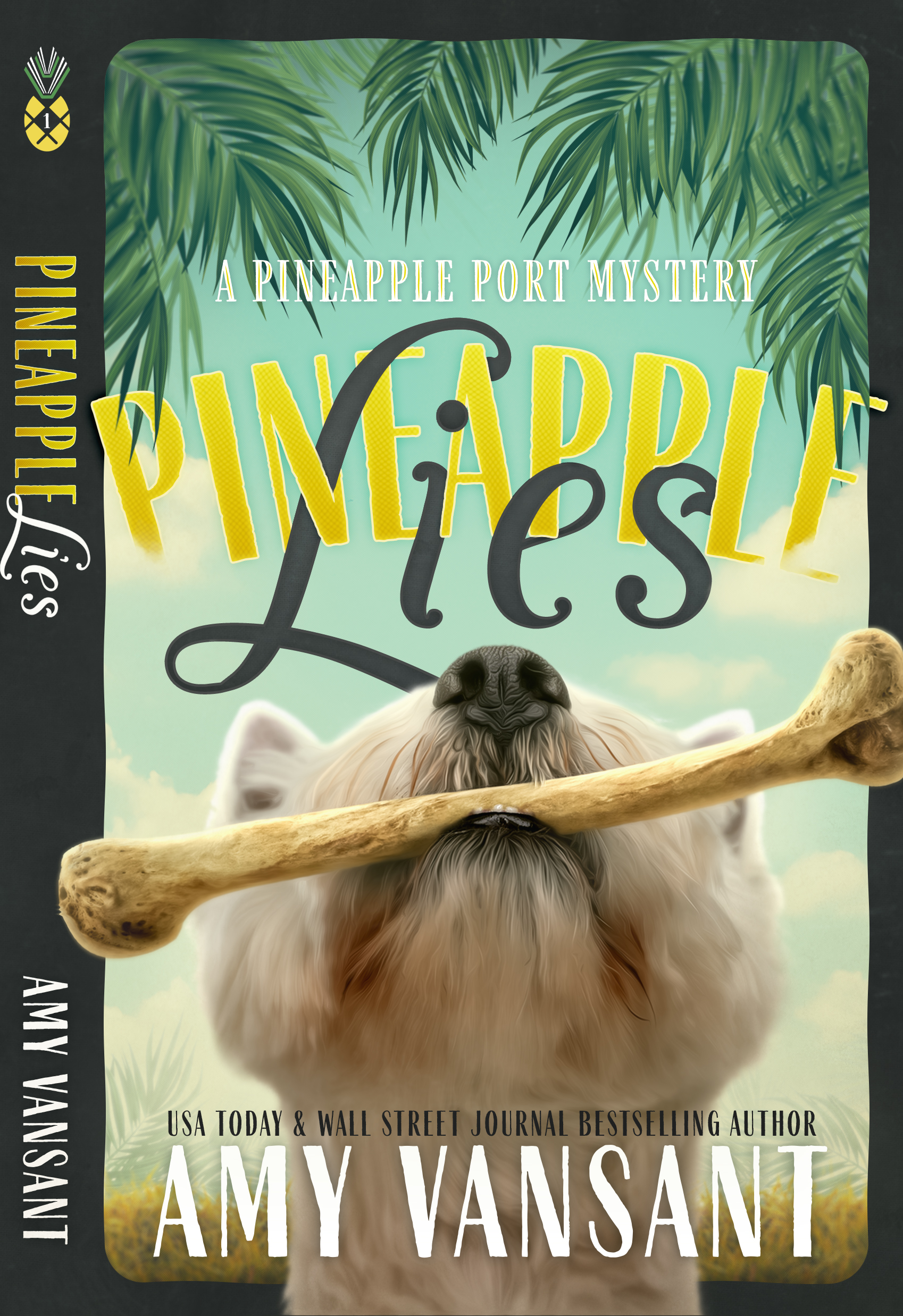 Pineapple Lies (Pineapple Port Mystery, #1)