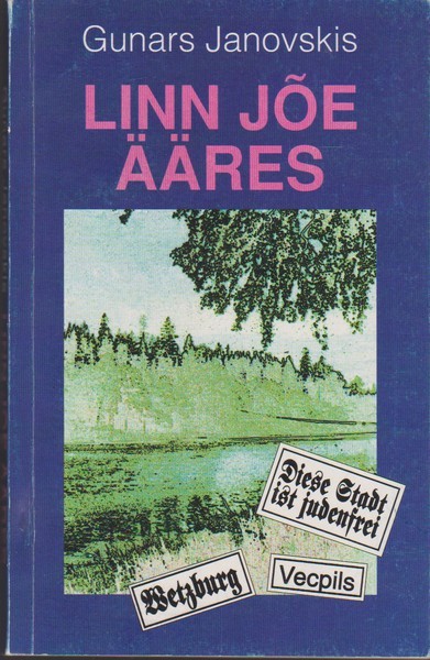 Linn jõe ääres: Romaan