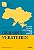 Ukraine verstehen: Auf den ...
