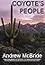 Coyote's People by Andrew McBride