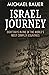Israel Journey: Eight Days In One Of The World's Most Complex Countries