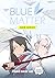 Blue Matter