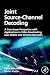 Joint Source-Channel Decodi...