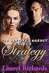 Strategy (The Sentinel Agency, #3) Strategy (The Sentinel Agency, #3)