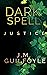 Darkspell by J.M. Guilfoyle