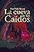 La Cueva de los Caídos