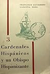 Tres cardenales hispánicos y un obispo hispanizante