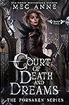 Court of Death and Dreams by Meg Anne