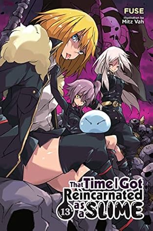 That Time I Got Reincarnated as a Slime, Vol. 13 (light novel) (That Time I Got Reincarnated as a Slime (light novel))