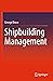Shipbuilding Management