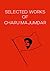 Selected Works of Charu Majumdar by Charu Majumdar