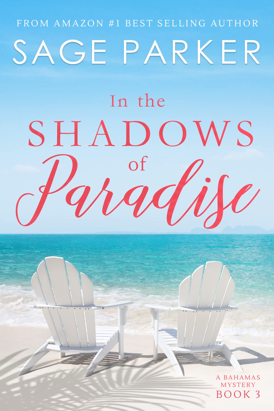 In the Shadows of Paradise (A Bahamas Mystery Book 3)