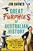 Great Furphies of Australian History: What you really need to know - the truth behind the myths