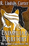 Unfamiliar Territory