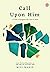 Call Upon Him (Softcover Edition): 21 Steps to Strengthen Our Trust in Allah