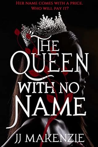 The Queen with No Name (Return of the Ancestors, #1)