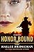 Honor Bound (Love and Honor Book #1)