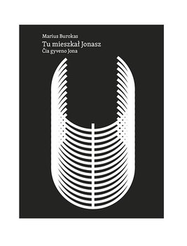 Tu mieszkał Jonasz / Čia gyveno Jona (Paperback)