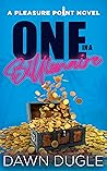 One in a Billionaire (Pleasure Point #1) One in a Billionaire (Pleasure Point #1)