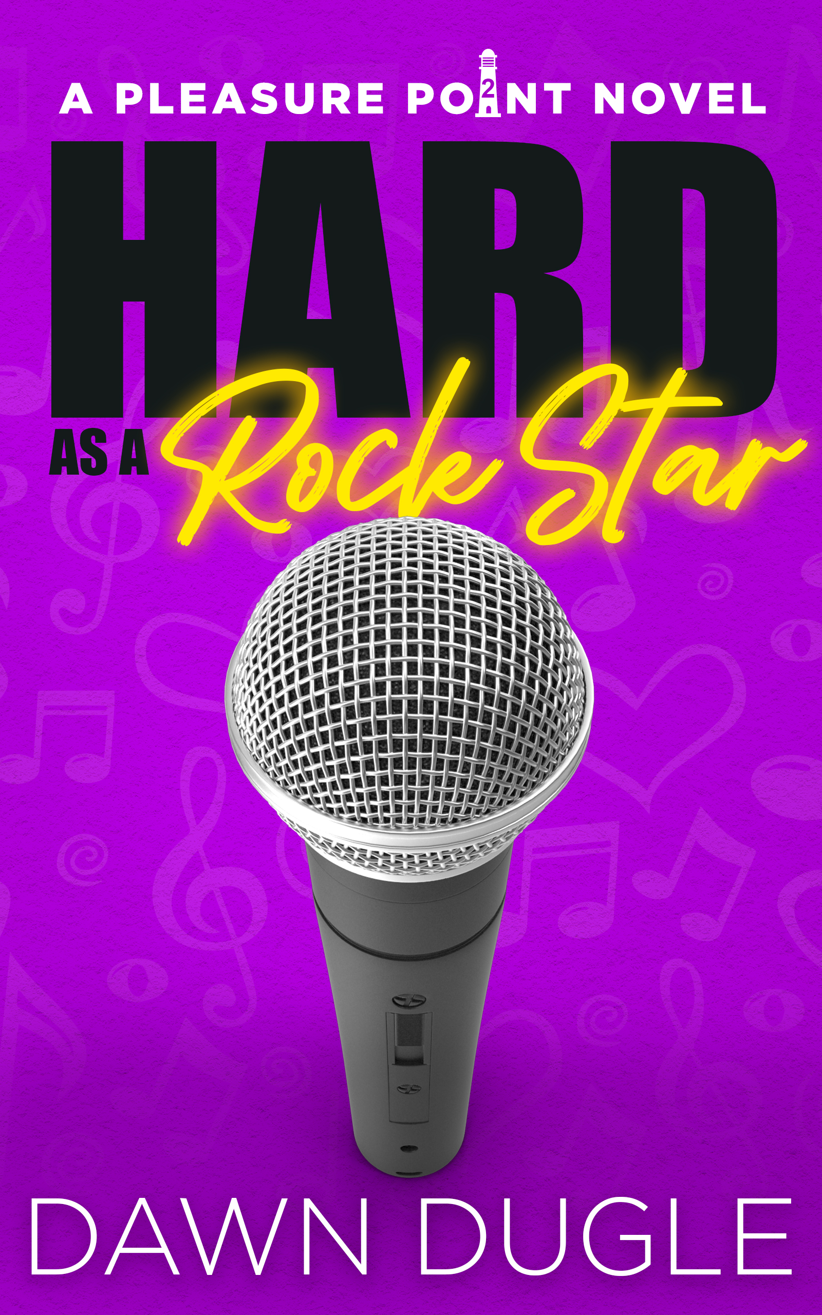 Hard as a Rock Star (Pleasure Point #2)