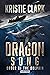 Dragon Song: A Sci-Fi Thril...