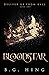 Bloodstar by B.G. Hing