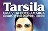 Tarsila: Uma vida...