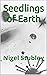 Seedlings of Earth