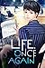 Life, Once Again