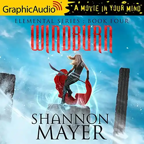 Windburn [Dramatized Adaptation] (The Elemental #4)