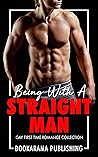 Being With A Straight Man by Bookarama Publishing