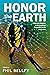 Honor the Earth by Phil Bellfy