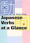 Japanese Verbs at a Glance (Power Japanese Series)
