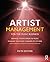 Artist Management for the Music Business by Paul Allen