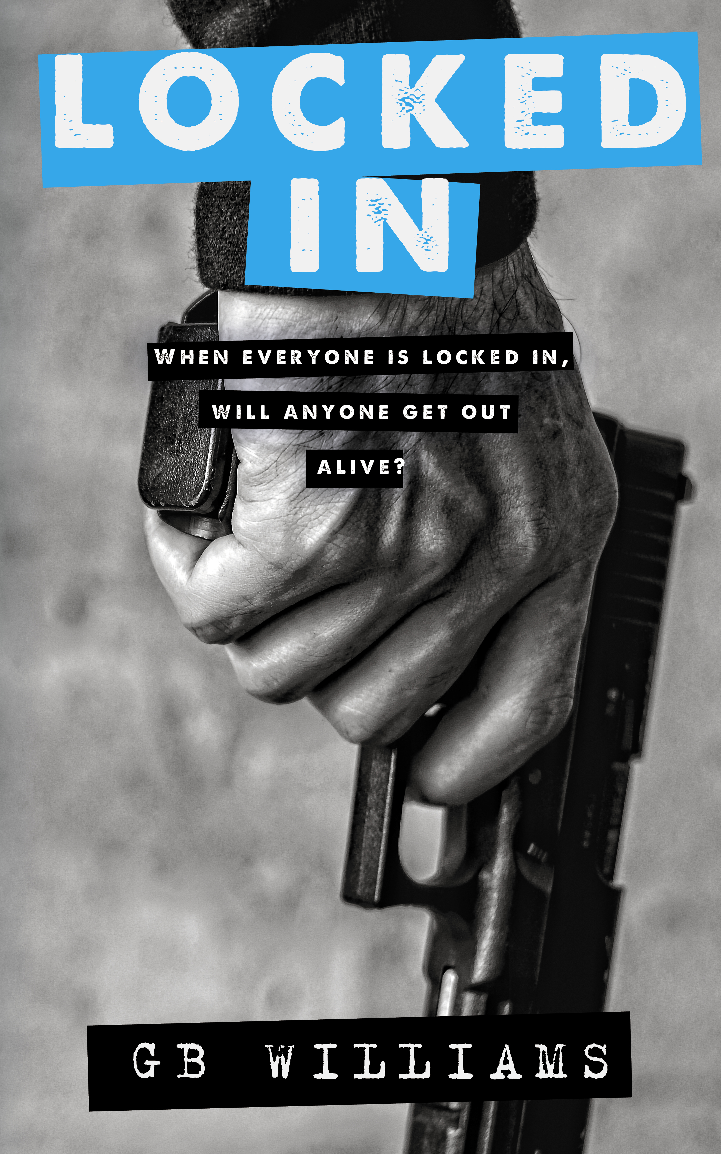 Locked In (The Locked Trilogy book 1)