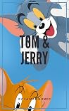 Tom and Jerry