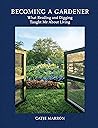 Becoming a Garden...