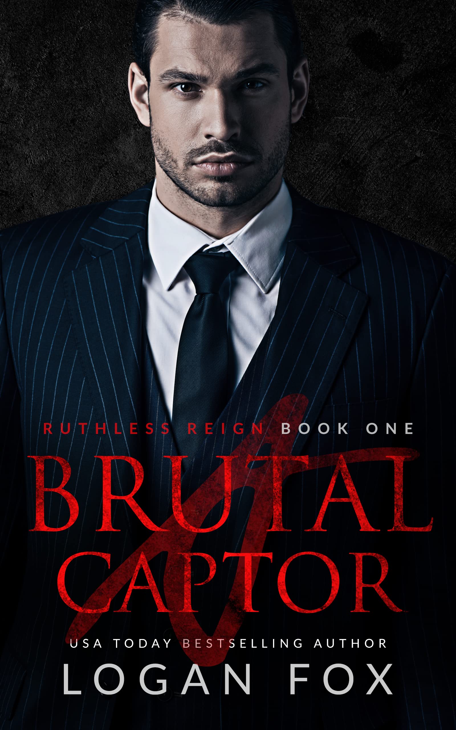 Brutal Captor (Ruthless Reign #1)