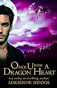 Once Upon a Dragon Heart