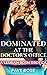Dominated at the Doctor's O...