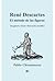 René Descartes, el método de las figuras by Pablo Chiuminatto