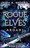 Rogue Elves of Ar...