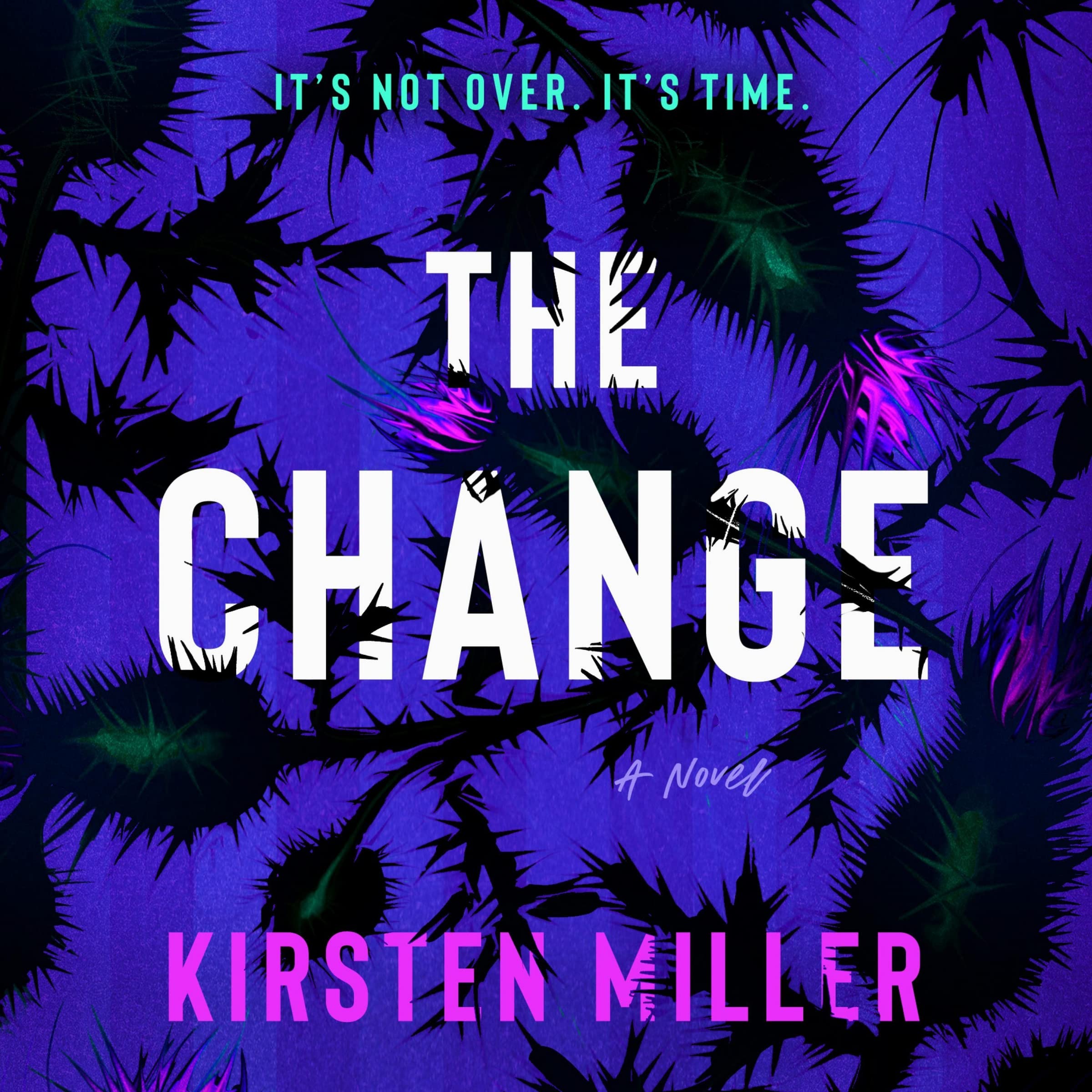 The Change