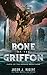 Bone of the Griffon (Curse of the Drakku #3)