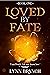 Loved by Fate (Men of Shado...