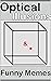 Mémés: Optical Illusions, F...