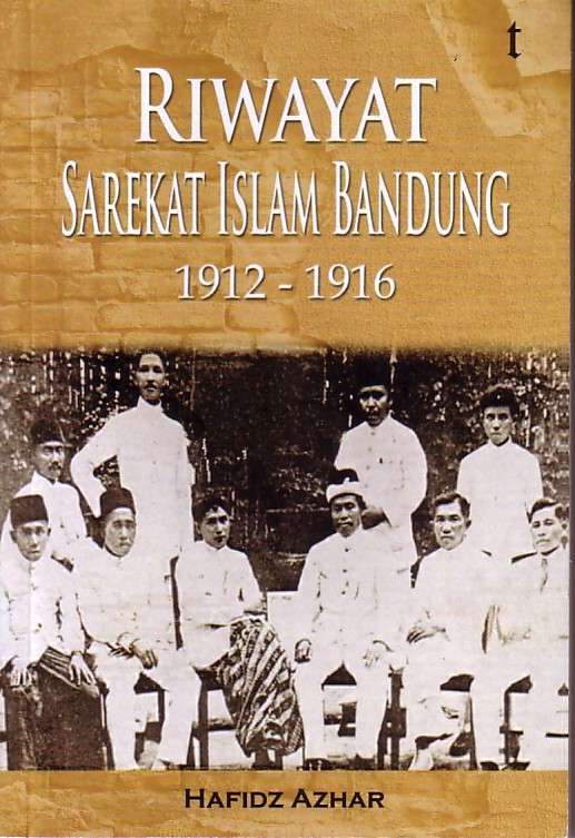 Riwayat Sarekat Islam Bandung 1912-1916